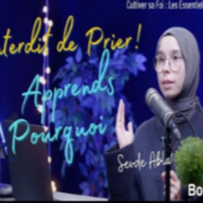 Savais-tu qu'il y a des Heures Où la Prière Est Déconseillée? Savais-tu qu'il y a des Heures Où la Prière Est Déconseillée?