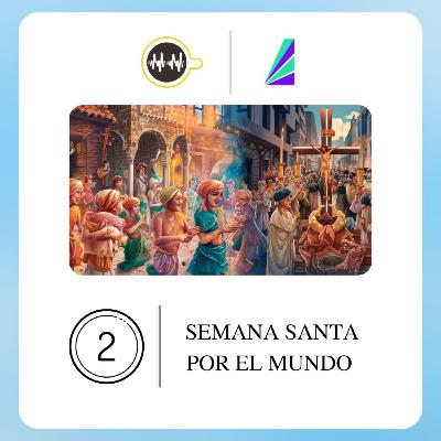 SEMANA SANTA POR EL MUNDO