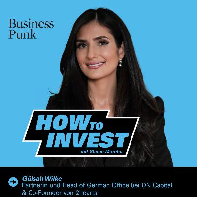 Vom Arbeiterkind zur Venture-Capital-Partnerin – Gülsah Wilke über Aufstieg, Bias & die Macht von Vorbildern