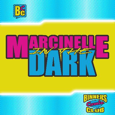 BTD: Marcinelle in the Dark