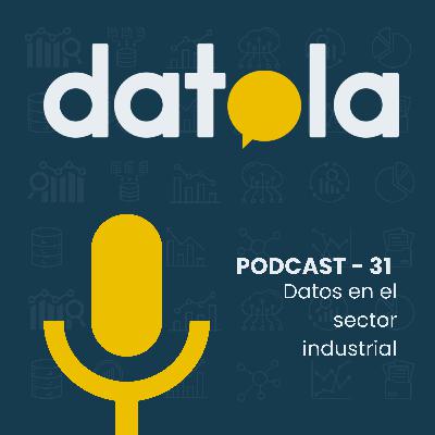 #31 Datos en el sector industrial