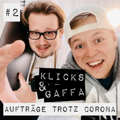 Aufträge TROTZ Corona?! | KLICKS & GAFFA #2 Aufträge TROTZ Corona?! | KLICKS & GAFFA #2