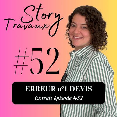 L’erreur n°1 sur les devis travaux 😱 Extrait épisode #52