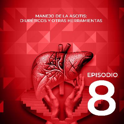 Manejo de la ascitis: diuréticos y otras herramientas Manejo de la ascitis: diuréticos y otras herramientas