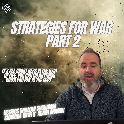 Strategies for War Part 2 Strategies for War Part 2