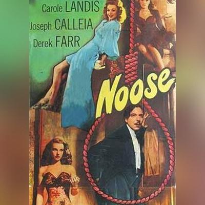 Soho Bites 49: Noose (1948) Soho Bites 49: Noose (1948)