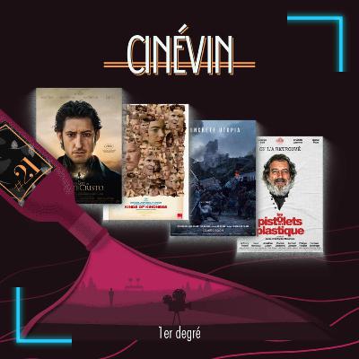 CINEVIN#21 - 1ER DEGRÉ - Monte-Cristo - Kind of Kindness - Concrete Utopia - Téhachapi - Planète des singes - Pistolets en plastique - Comme un lundi - Pendant ce temps sur Terre - Foul King - Inside