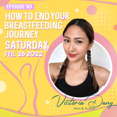 S2.E10 (Season Finale): How I Ended My Breastfeeding Journey | GO MOMSHIE PODCAST S2.E10 (Season Finale): How I Ended My Breastfeeding Journey | GO MOMSHIE PODCAST
