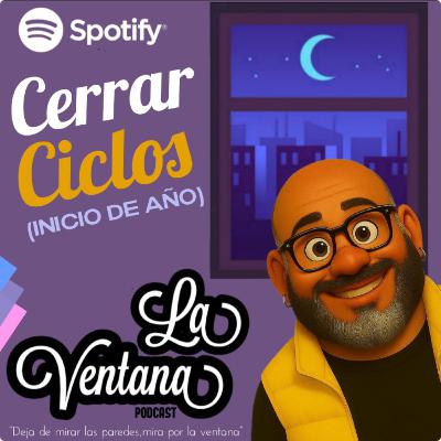 Episodio 01. Cerrar ciclos (inicio de año).