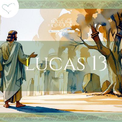 Día 79 | Lucas 13