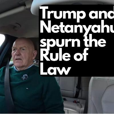 Trump and Netanyahu spurn the Rule of Law with murders in Venezuela and genocide in Gaza EP#745 Trump and Netanyahu spurn the Rule of Law with murders in Venezuela and genocide in Gaza EP#745