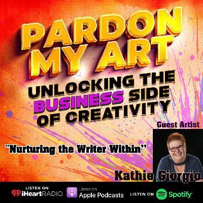 Nurturing the Writer Within with Kathie Giorgio - 027