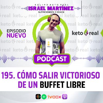 195. Cómo salir Victorioso de un Buffet Libre