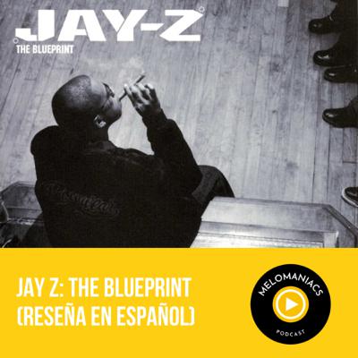 32. “The Blueprint” Jay Z (Reseña en español)