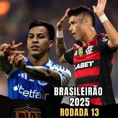 CRUZEIRO e FLAMENGO seguem firmes na LIDERANÇA do Brasileirão 2025!