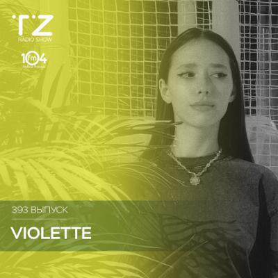 Taktika Zvuka Radio Show #393 - Violette Taktika Zvuka Radio Show #393 - Violette