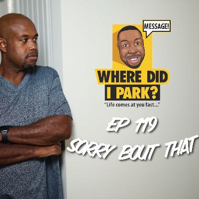 WDIP-119: Sorry Bout That WDIP-119: Sorry Bout That