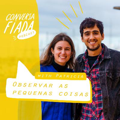 #06 Observar as pequenas coisas
