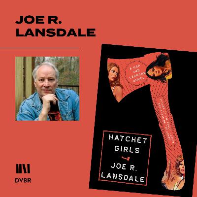 Episode 344: Exploring East Texas: Joe Lansdale on Writing, Inspiration, and the Hap and Leonard Series Episode 344: Exploring East Texas: Joe Lansdale on Writing, Inspiration, and the Hap and Leonard Series