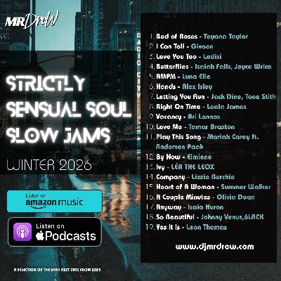 Strictly Sensual Soul Slow Jams: Winter 2026 Strictly Sensual Soul Slow Jams: Winter 2026