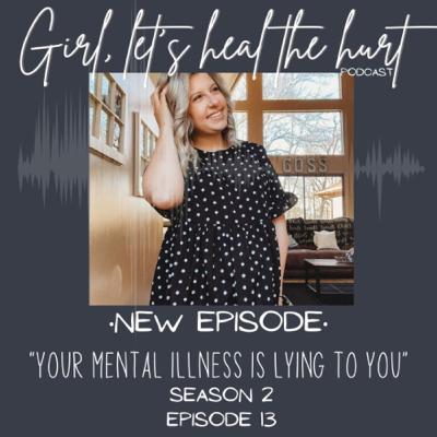 Your mental illness is lying to you