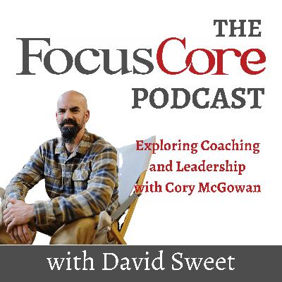 Exploring Coaching and Leadership with Cory McGowan