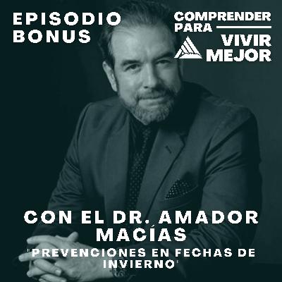 Ep BONUS - Prevenciones en fechas de invierno.