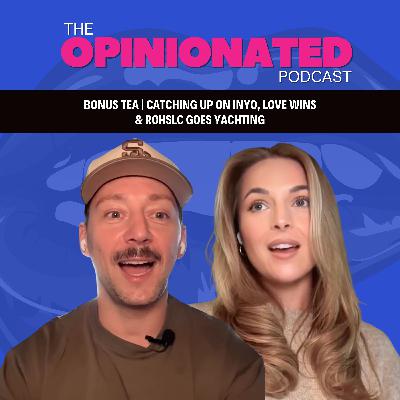 Bonus Tea | INYO Catch Up, Love Wins & RHOSLC Goes Yachting Bonus Tea | INYO Catch Up, Love Wins & RHOSLC Goes Yachting