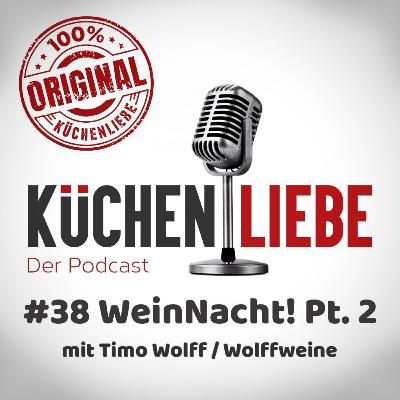 #38 WeinNacht! Pt. 2