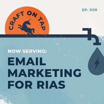 Email Marketing Strategy for Financial Advisors: Beyond the Blast | Ep 8 Email Marketing Strategy for Financial Advisors: Beyond the Blast | Ep 8