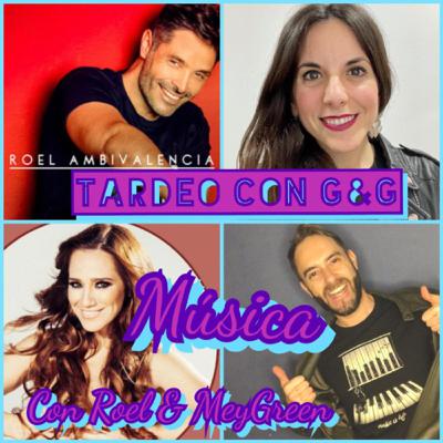 Música con Roel & MeyGreen (PARTE 2)