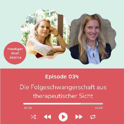 Folge 034 - Die Folgeschwangerschaft aus therapeutischer Sicht