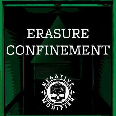 Delta Green: Erasure Confinement Delta Green: Erasure Confinement