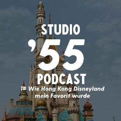 Episode 1 - Wie Hong Kong Disneyland mein Favorit wurde Episode 1 - Wie Hong Kong Disneyland mein Favorit wurde
