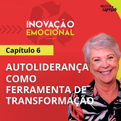 Inovação Emocional | Capítulo 6