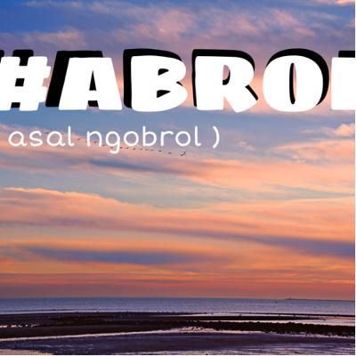 #ABROL EPS 1 = PERKENALAN & CERITA WITH LAMSKY
