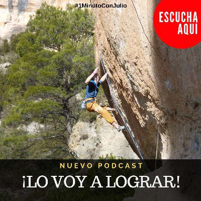 14- ¡Lo voy a lograr! 14- ¡Lo voy a lograr!