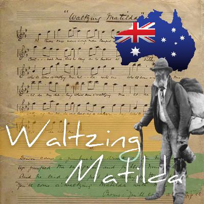 Waltzing Matilda