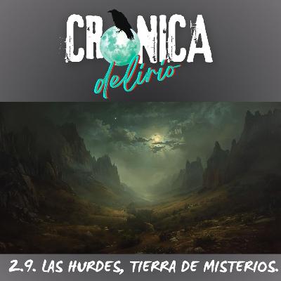 2.9. Las Hurdes, tierra de misterios.