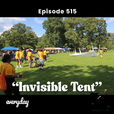 Season 10 Episode 515 "Invisible Tent"
