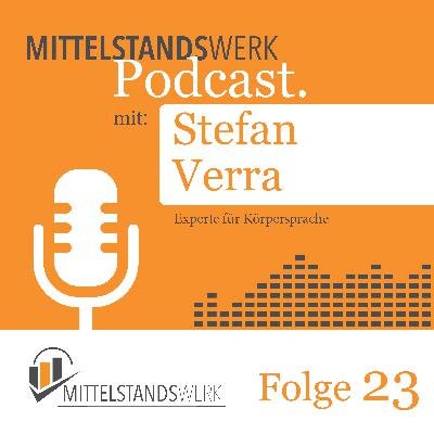 Körpersprache verstehen – mit Stefan Verra: Wie wir wirklich wirken Körpersprache verstehen – mit Stefan Verra: Wie wir wirklich wirken