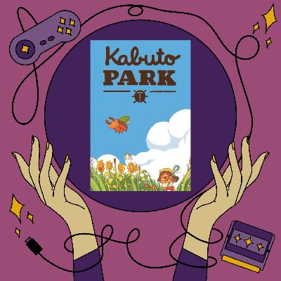 #33.2 Kabuto Park (DISCUSSION) #33.2 Kabuto Park (DISCUSSION)