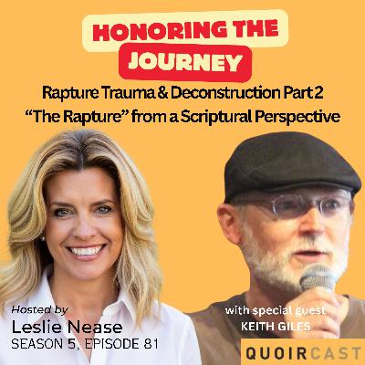 Rapture Trauma & Deconstruction Part 2: "The Rapture" From a Scriptural Perspective