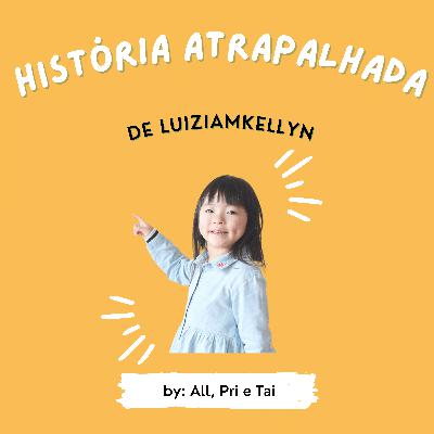 RÁDIO NOVELA - UMA HISTÓRIA ATRAPALHADA