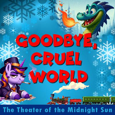 GOODBYE, CRUEL WORLD: Episode 1 - Sci-fi Comedy Audio Drama