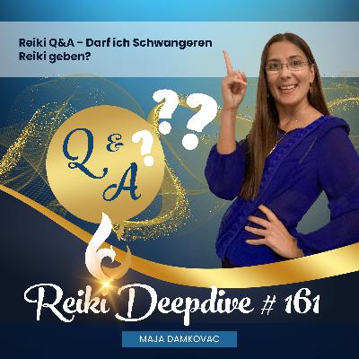 Reiki Q&A - Darf ich Schwangeren Reiki geben? #161