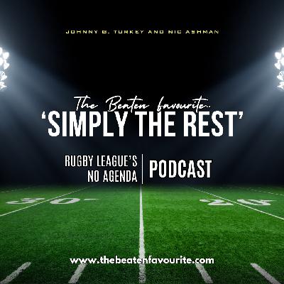 Ep.273 RUGBY LEAGUE - Simply The Rest