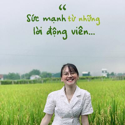 36. Sức mạnh từ những lời động viên