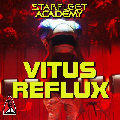 Remeras Rojas S08E02 - Reseña de "Vitus Reflux" de Star Trek: Starfleet Academy Remeras Rojas S08E02 - Reseña de "Vitus Reflux" de Star Trek: Starfleet Academy