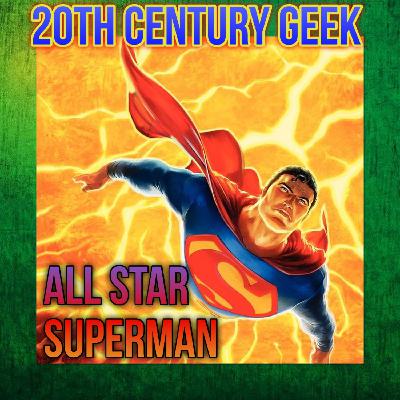 Episode 225 All Star Superman 2011 Episode 225 All Star Superman 2011
